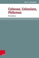 Colossae, Colossians, Philemon: The Interface