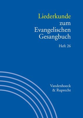 Martin Evang, Ilsabe Alpermann - Liederkunde zum Evangelischen Gesangbuch. Heft 26, Häftad