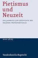 Pietismus und Neuzeit Band 46/47 - 2020/2021 1