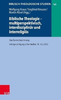 bokomslag Biblische Theologie  multiperspektivisch, interdisziplinr und interreligis