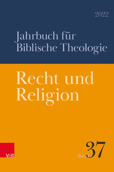 Konrad Schmid, Michael Welker - Recht und Religion, Inbunden