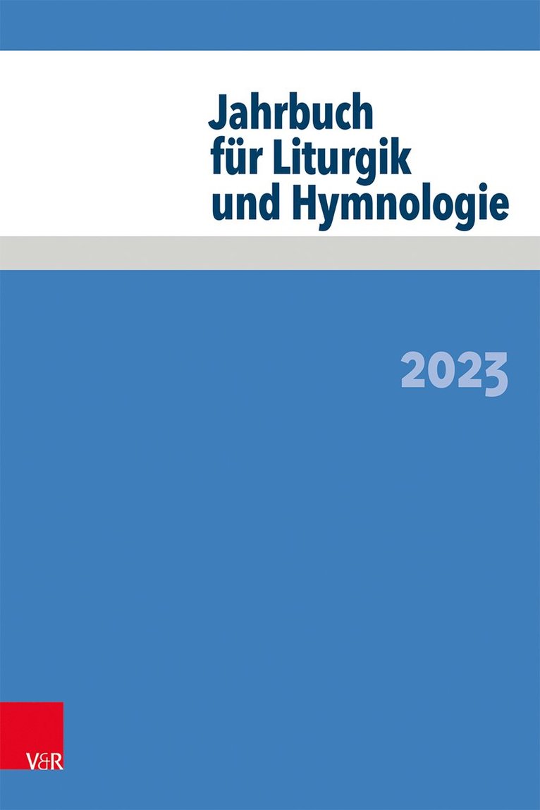 Jörg Neijenhuis, Daniela Wissemann-Garbe, Alexander Deeg, Erik Dremel, Thomas Melzl, Irmgard Scheitler, Matthias Schneider, Helmut Schwier, Jorg Neijenhuis - Jahrbuch für Liturgik und Hymnologie, Häftad