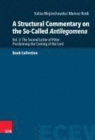 bokomslag Buchpaket - A Structural Commentary on the So-Called Antilegomena: Vol. 3: The Second Letter of Peter: Proclaiming the Coming of the Lord