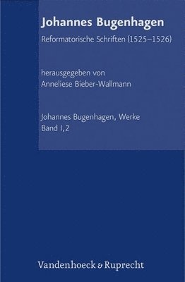 Abteilung I: Reformatorische Schriften: Band 2. 1525-1526 1