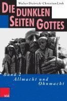 bokomslag Die Dunklen Seiten Gottes: Band 2: Allmacht Und Ohnmacht