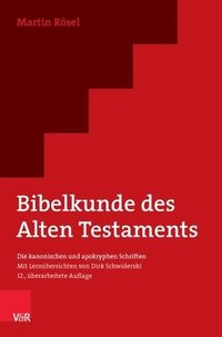 bokomslag Bibelkunde Des Alten Testaments: Die Kanonischen Und Apokryphen Schriften