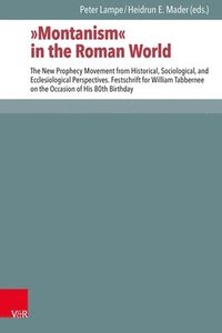 bokomslag "Montanism" in the Roman World