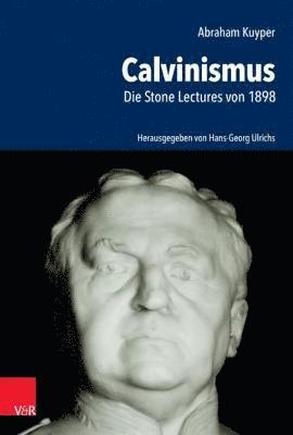 Hans-Georg Ulrichs - Abraham Kuyper, Inbunden