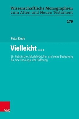 bokomslag Vielleicht...: Ein Hebraisches Modalwortchen Und Seine Bedeutung Fur Eine Theologie Der Hoffnung