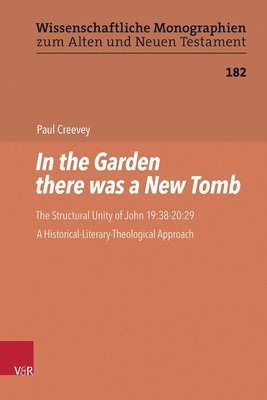 Paul Creevey - In the Garden There Was a New Tomb, Inbunden