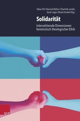 Charlotte Jacobs, Tabea Ott, Sarah Jager, Nicole Kunkel, Hannah Bleher - Solidaritat, Inbunden
