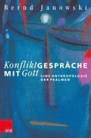 bokomslag Konfliktgesprache Mit Gott: Eine Anthropologie Der Psalmen