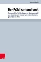 Stephanie Martin - Der Prädikantendienst, Inbunden