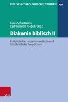 Karl-Wilhelm Niebuhr, Klaus Scholtissek - Diakonie biblisch II, Inbunden