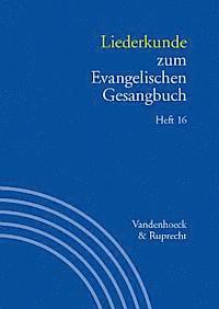 Wolfgang Herbst, Ilsabe Alpermann - Liederkunde zum Evangelischen Gesangbuch. Heft 16, Häftad