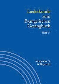 Wolfgang Herbst, Ilsabe Alpermann - Liederkunde zum Evangelischen Gesangbuch. Heft 17, Häftad
