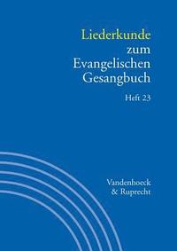 bokomslag Liederkunde zum Evangelischen Gesangbuch. Heft 23