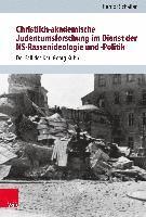 bokomslag Christlich-akademische Judentumsforschung im Dienst der NS-Rassenideologie und -Politik