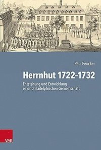 bokomslag Herrnhut 1722--1732