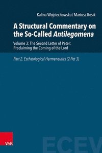 bokomslag A Structural Commentary on the So-Called Antilegomena
