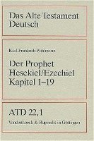 Das Buch Des Propheten Hesekiel (Ezechiel) Kapitel 1-19