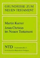 Martin Karrer - Jesus Christus Im Neuen Testament, Häftad