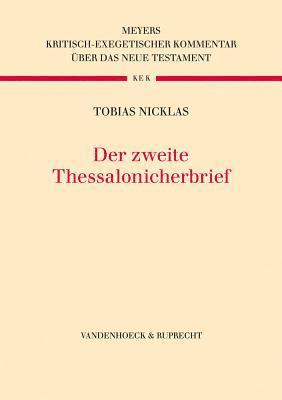Tobias Nicklas, Tobias (University of Regensburg) Nicklas - Der Zweite Thessalonicherbrief, Inbunden