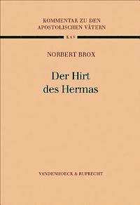 Norbert Brox - Hirt Des Hermas, Inbunden