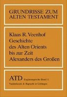 Geschichte Des Alten Orients Bis Zur Zeit Alexanders Des Groaen