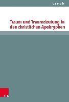 bokomslag Traum und Traumdeutung in den christlichen Apokryphen