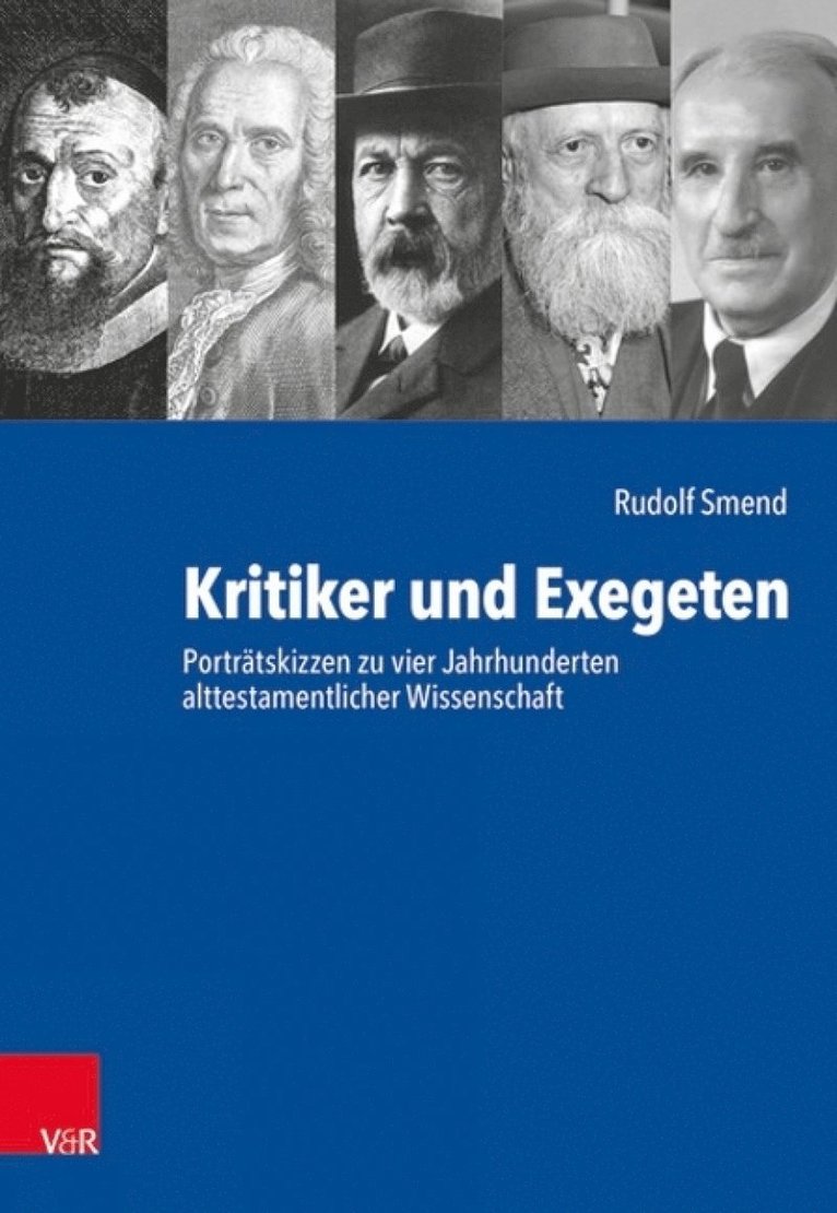 Rudolf Smend - Kritiker Und Exegeten, Inbunden