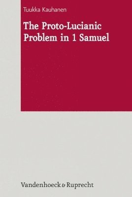 The Proto-Lucianic Problem in 1 Samuel 1