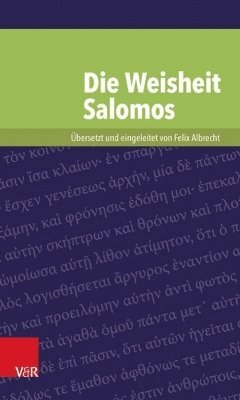 Felix Albrecht - Die Weisheit Salomos, Häftad
