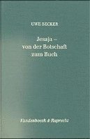 Jesaja - Von der Botschaft Zum Buch