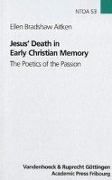 Jesus' Death in Early Christian Memory
