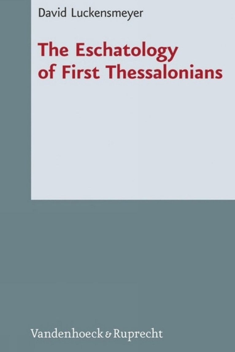 Eschatology of First Thessalonians