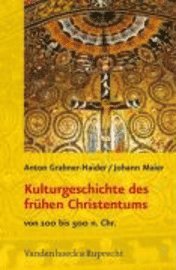 bokomslag Kulturgeschichte des fr&quot;hen Christentums