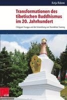 bokomslag Transformationen Des Tibetischen Buddhismus Im 20. Jahrhundert