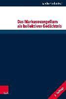 Markusevangelium Als Kollektives Gedeachtnis