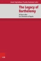 Anneli Aejmelaeus, Tuukka Kauhanen - Legacy of Barthelemy, Inbunden