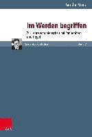 Gunther Wenz - Im Werden begriffen, Inbunden