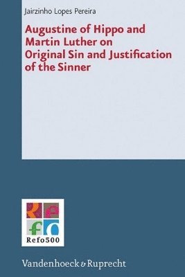 bokomslag Augustine of Hippo and Martin Luther on Original Sin and Justification of the Sinner