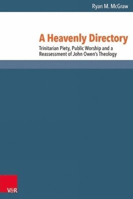 Ryan M. McGraw - Heavenly Directory, Inbunden