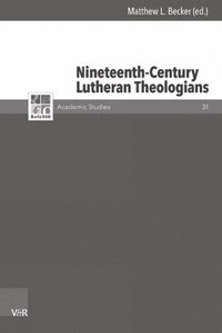 bokomslag Nineteenth-Century Lutheran Theologians