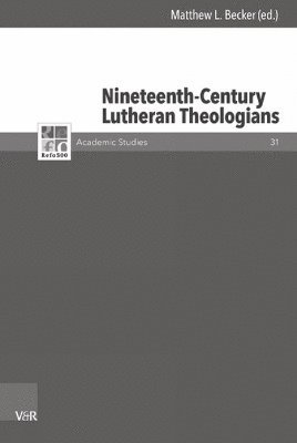 Nineteenth-Century Lutheran Theologians 1