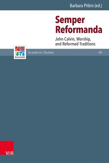 Barbara Pitkin - Semper Reformanda, Inbunden