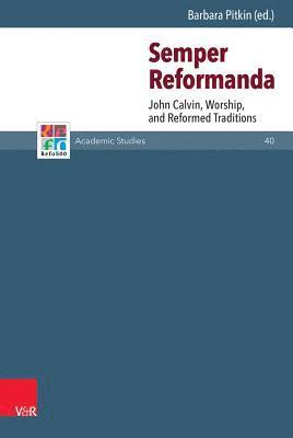 Barbara Pitkin - Semper Reformanda, Inbunden