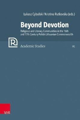 Lukasz Cybulski, Kristina Rutkovska - Beyond Devotion, Inbunden