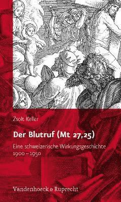 bokomslag Der Blutruf (Mt 27,25)