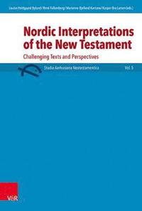 bokomslag Nordic Interpretations of the New Testament